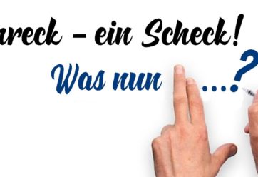 Ein großes Fragezeichen: Wie füllt man einen Schecks aus? Wie löst man ihn ein?